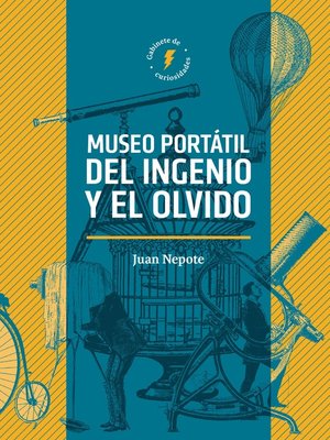 cover image of Museo portátil del ingenio y el olvido
